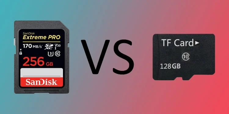 TF Card vs. SD Card: Things You Need to Know